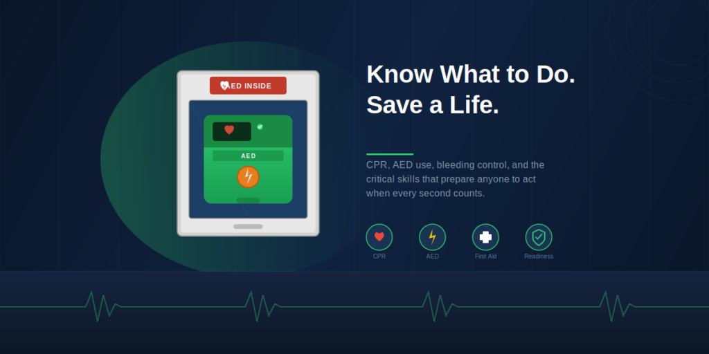 What You Need to Know to Save a Life CPR, AED & First Aid